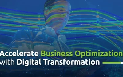 How can you accelerate Business Optimization with Digital Transformation