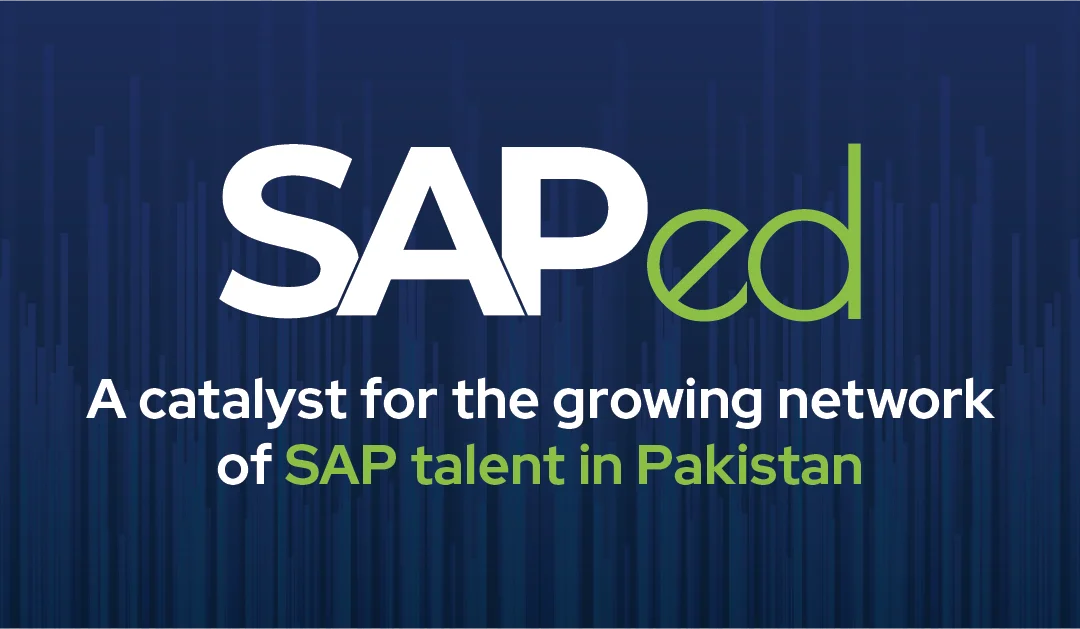 SAPed – A catalyst for the growing network of SAP talent in Pakistan