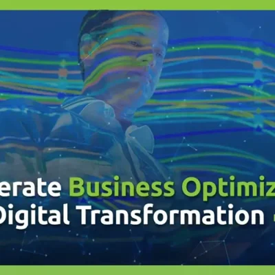 How can you accelerate Business Optimization with Digital Transformation